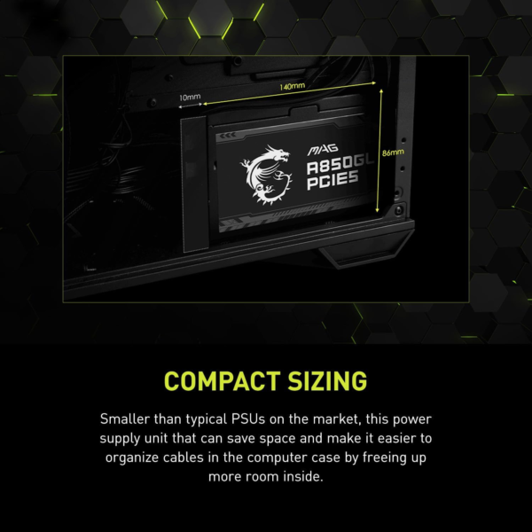 MAG A850GL PCIE 5.1 & ATX 3.1 Gaming Power Supply - Full Modular - 80 plus Gold Certified 850W - Compact Size - ATX PSU - 10 Year Warranty - Image 10